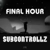 Download track Final Hour (Extended Mix)