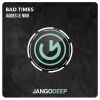 Download track Bad Times (Original Mix)