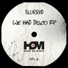 Download track We Had Disco (Original Mix)