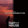 Download track You Look Amazing To Me