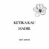 Download track Ketika Kau Hadir