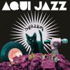 Download track Aqui Jazz