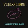 Download track La Chica Vip Del Blues