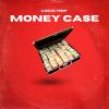 Download track Money Case (Radio Edit)