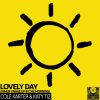 Download track Lovely Day (When I Wake Up In The Morning)