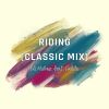 Download track Riding (Classic Mix)