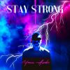 Download track Stay Strong (Extended Mix)