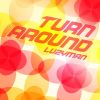 Download track Turn Around (Bullasab Dubbin Funk Remix)