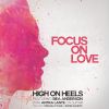 Download track Focus On Love (Radio Edit)