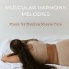 Download track Therapeutic Muscle Harmony