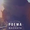 Download track Poema (Version Bachata)