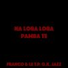 Download track Na Loba Loba Pamba Te, Pts. 1 & 2