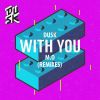 Download track With You (Team Salut Remix)