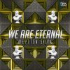 Download track We Are Eternal