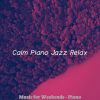 Download track Astonishing Solo Piano Jazz - Vibe For Unwinding