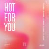 Download track Hot For You (Extended Mix)