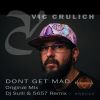 Download track Don't Get Mad (Original Mix)