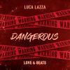 Download track Dangerous