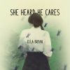 Download track She Heard He Cares