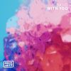 Download track With You (Radio Edit)