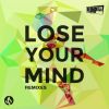 Download track Lose Your Mind (Beatslappaz Remix)