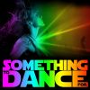 Download track Something To Dance For