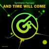 Download track And Time Will Come (Original Mix)