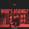 Download track Who's Asking?