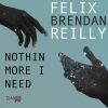 Download track Nothin More I Need (Austen, Scott Remix)