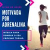 Download track Motivada Por Adrenalina