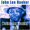 Download track Wednesday Evening Blues
