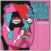 Download track Feel Something