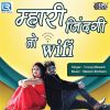 Download track Mhari Jindgi To Wifi