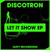 Download track Let It Show (Original Mix)