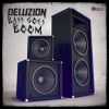 Download track Bass Goes Boom (Extended Mix)