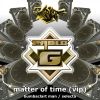 Download track Matter Of Time ((VIP))