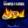 Download track Entre Bacanería Y Barbarie