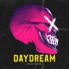 Download track Daydream Nightmare