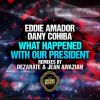 Download track What Happened With Our President (Tech Per Mix)