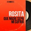 Download track Que Nadie Sepa Mi Sufrir