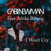 Download track I Won't Cry (Acapella)