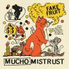 Download track Mucho Mistrust