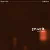 Download track Prove It (Acoustic)