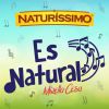 Download track Es Natural (Naturissimo)