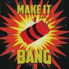 Download track Make It Bang (Extended Mix)