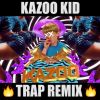 Download track Kazoo Kid Trap (Original Mix)