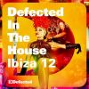 Download track Defected In The House Ibiza '12 (Bonus Mix 3)