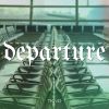 Download track Departure (Radio Edit)