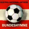 Download track Austria National Anthem - Bundeshymne (Best National Anthems)