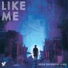 Download track Like Me (Radio Version)